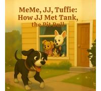 MeMe, JJ, Tuffie: How JJ Met Tank, the Pit Bull