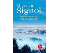 Même les arbres s'en souviennent