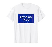 Meme Let's Go TACO (Trump si ritira sempre) Maglietta