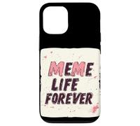 Meme Life Forever - Costume da donna Custodia per iPhone 12/12 Pro