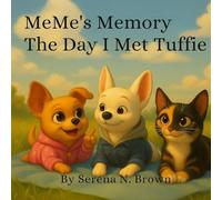MeMe Memory: The Day I Met Tuffie
