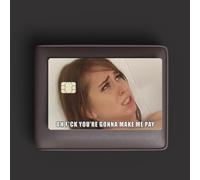 Meme Oh F*ck You're Gonna Make Me Pay, adesivi per carte di credito e carte di credito, Meme Credit Card Skin, Funny Meme Cover Sticker, Internet Meme Sticker (Small Chip)