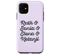 Meme Ruth & Sonia & Elana e Ketanji Brown Jackson SCOTUS RBG Custodia per iPhone 11