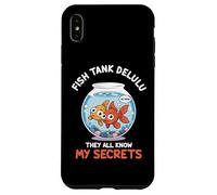 Meme Tee Fish Tank Delulu Tutti conoscono i miei segreti Custodia per iPhone XS Max