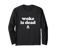 Meme Woke Is Dead Go Woke Go Broke Unwoke Maglia a Manica