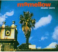 MEMELLOW - HEADIN SOUTH