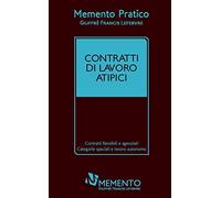Memento Contratti Di Lavoro Atipici