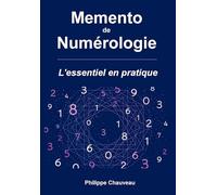 Memento de numérologie: L'essentiel en pratique