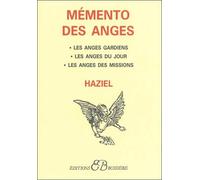 Memento Des Anges. L'Ange Gardien, L'Ange Du Jour, L'Ange Des Missions