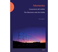 Memento. L'ossessione del visibile-The obsession with the visibile