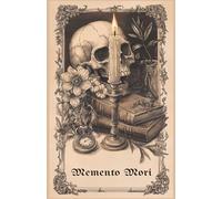 Memento Mori Lined Journal: Gothic Blank Notebook for Writing, Memory, Poetry, and Mortality