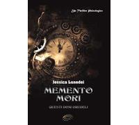 Memento mori. Questi doni crudeli. Nuova ediz.