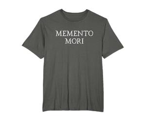 Memento Mori Ricordati Che Devi Morire Aforisma Latino Maglietta