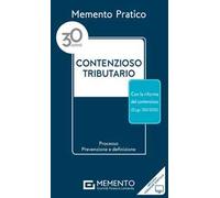 Memento pratico contenzioso tributario 2024. Con espansione online