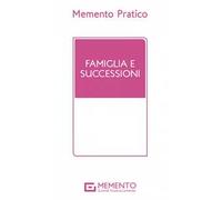 Memento pratico famiglia e successioni 2022