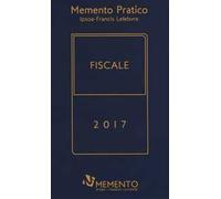 Memento pratico fiscale 2017. Con Contenuto digitale per download e accesso online
