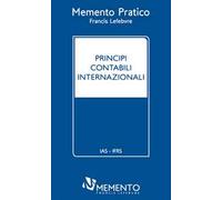 Memento Pratico. Principi contabili internazionali