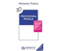Memento pratico. Procedura penale. Aggiornato con il decreto correttivo alla Riforma Cartabia (D.Lgs.31/2024). Nuova ediz.