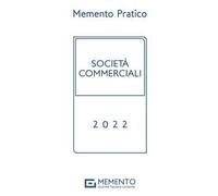 Memento pratico società commerciali 2022