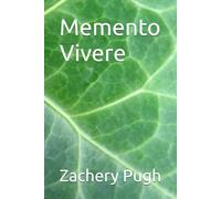 Memento Vivere