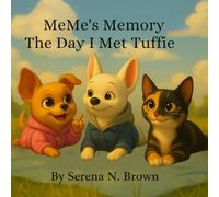 MeMe's Memory: The Day I Met Tuffie