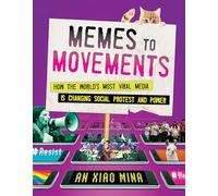 An Xiao Mina Memes to Movements (Copertina rigida)