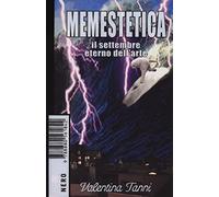 Memestetica. Il settembre eterno dell'arte