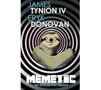 James Tynion IV Memetic: The Apocalyptic (Copertina rigida) (PRESALE 05/12/2024)