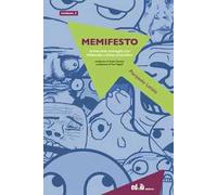 Memifesto. Ormai note immagini con didascalia a tema umoristico