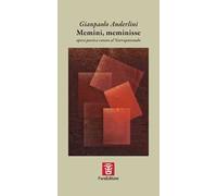 Memini, meminisse. Opera poetica votata al Narrapoetando