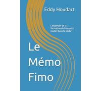 Mémo Fimo: L'essentiel de la formation dans la poche