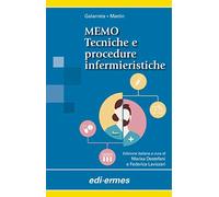 MEMO. Tecniche e procedure infermieristiche