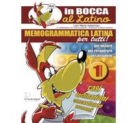 Memogrammatica latina per tutti!. Vol. 1