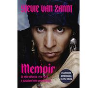 Memoir. La mia odissea, fra rock e passioni non corrisposte