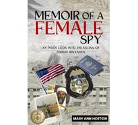 Mary Ann Norton Chelsi Glascoe Memoir of A Female Spy: An Inside Loo (Tascabile)