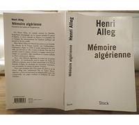 Mémoire algérienne: Souvenirs de luttes et d'espérances