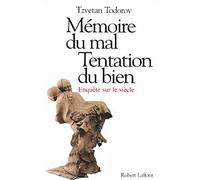 Memoire du Mal, Tentation du Bien: Enquete Sur Le Siecle