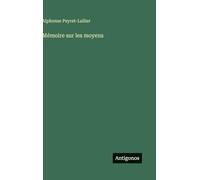 Mémoire sur les moyens