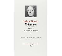 Mémoires 1691-1701: Tome 1, Additions au journal de Dangeau