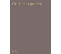 Mémoires ! Corps en guerre