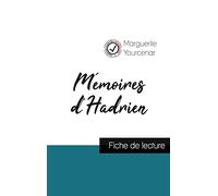 Mémoires d'Hadrien: Etude de l'oeuvre