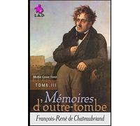 Mémoires d'Outre-tombe (TOME III) (Matte Cover Finish)