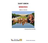 Mémoires du duc de Saint-Simon: Tome 10 : 1719-1721: Volume 10