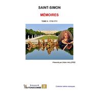 Mémoires du duc de Saint-Simon: Tome 5 : 1710-1711: Volume 5