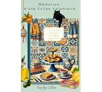 Mémoires d'une Exilée Volontaire: “Comment le Portugal M'a Adoptée Malgré Moi”