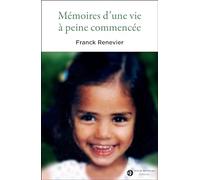 Mémoires d'une vie à peine commencée