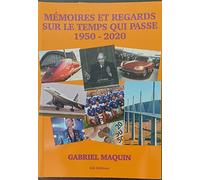 Mémoires et regards sur le temps qui passe 1950-2020
