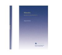 Mémoires.: Imprimés Sur les Manuscrits du Roi, V. 3 (French Edition)