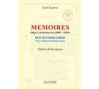 Memoires. Olga I. Korostovetz (1895-1993)