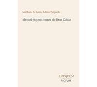 Mémoires posthumes de Braz Cubas